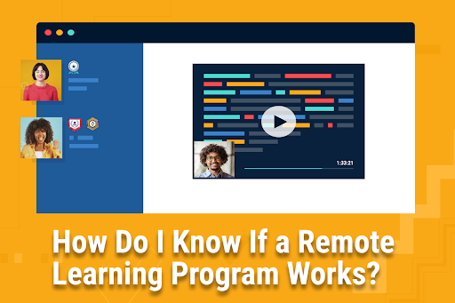 How Do I Know If a Remote Learning Program Works?