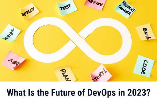 What Is The Future Of Devops In 2023 Remotemode